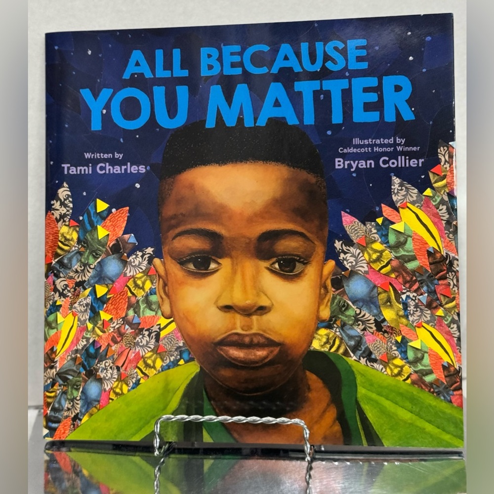 All Because You Matter by Tami Charles